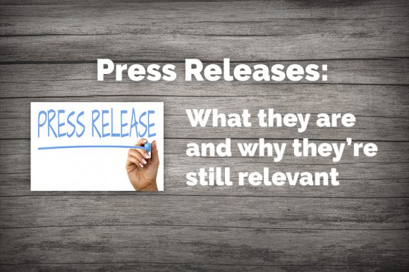 Press Releases: why they are still relevant